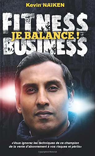 Fitness Business: je balance ! francais