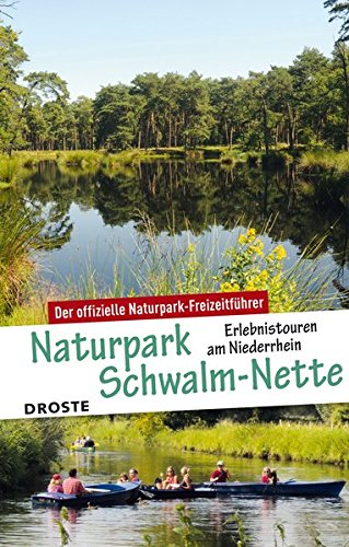 Download Naturpark Schwalm-Nette: Erlebnistouren am Niederrhein Download Naturpark Schwalm-Nette: Erlebnistouren am Niederrhein