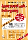 Image de Amateurfunk-Lehrgang Technik: Für das Amateurfunkzeugnis Klasse A. Mit den Erläuterungen aller Pr