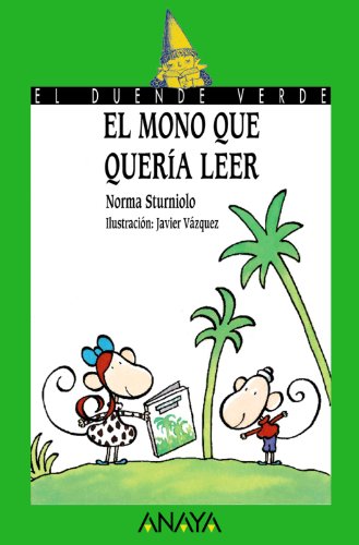 El mono que quería leer (LITERATURA INFANTILEl Duende Verde)