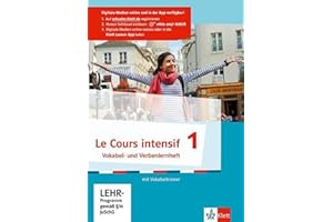 Le Cours intensif 1: Vokabel-/Verbenlernheft mit Vokabeltrainer 1. Lernjahr (Le Cours intensif. Französisch als 3. Fremdsprache ab 2016)