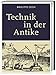 Technik in der Antike by 