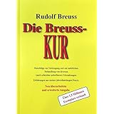 Die Krebskur Nach Rudolf Breuss Richtig Gemacht Das Offizielle Begleitbuch Zur Kur Schwarz Weiss Version Amazon De Thomar Juergen H R Bucher