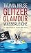 Produktbild Glitzer, Glamour, Wasserleiche: Ein rabenschwarzer Pauline-Miller-Krimi (HAYMON TASCHENBUCH)