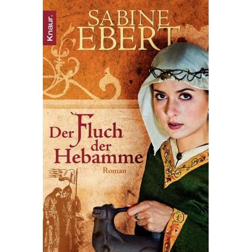 Der Fluch der Hebamme: Roman (Hebammen Saga 4)