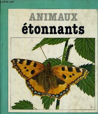 couverture de : ANIMAUX ETONNANTS