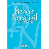Se&ccedil;me Şiirler - Eski Sokak