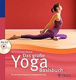 Das große Yoga Basisbuch: Die 40 besten Asanas zur Energiegewinnung by 