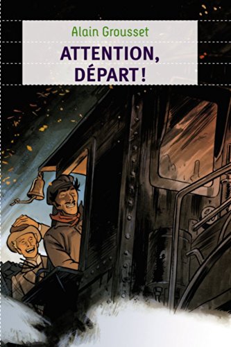 couverture de : Attention, d&eacute;part !