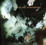 Disintegration (Remastered) - the Cure