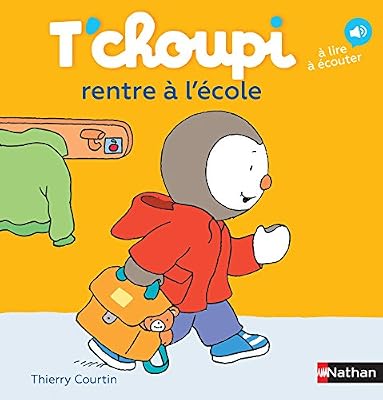 Nathan t´choupi rentre à l´école