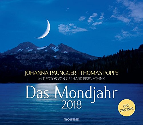 Das Mondjahr 2018: Wandkalender mit Fotos von Gerhard Eisenschink - Das Original