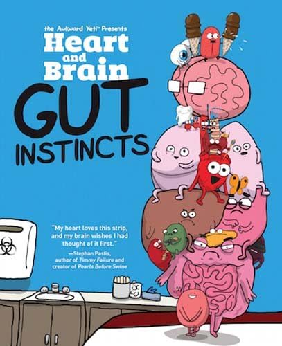 HEART AND BRAIN: GUT INSTINCTS