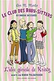 Le Club des Baby-Sitters : L'idée géniale de Kristy