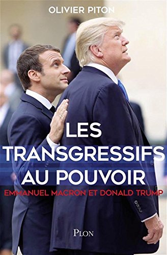 Les transgressifs au pouvoir francais Les transgressifs au pouvoir francais