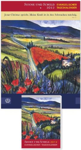 Sonne und Schild. Evangelischer Tageskalender 2012. Abreißkalender und Rückwand. Buchen