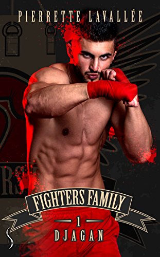 Téléchargement gratuit de livres audio Djagan: Fighters family, T1 by author DJVU MOBI B07F7C9KK1