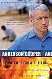 Image de Dispatches from the Edge: A Memoir of War, Disasters, and Survival