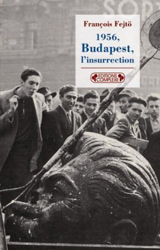 couverture de : 1956, Budapest, l'insurrection