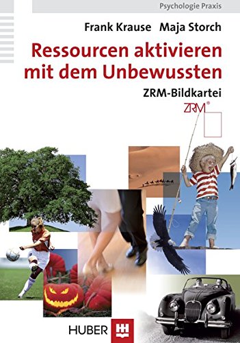 Preisvergleich Produktbild Ressourcen aktivieren mit dem Unbewussten: ZRM-Bildkartei