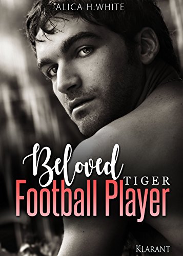 Beloved Football Player. Tiger von [White, Alica H.]