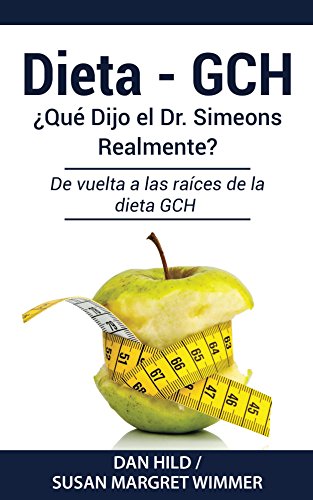 Conscaverguns DIETA GCH Qu Dijo El Dr Simeons Realmente De conscaverguns-dieta-gch-qu-dijo-el-dr-simeons-realmente-de