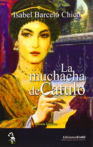 Download La muchacha de catulo (Novela Historica) Download La muchacha de catulo (Novela Historica)