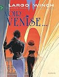 Voir Venise...