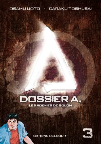 Dossier A. — Tome 3