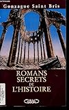 Romans secrets de l'Histoire