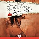 The Man Who Loved Mata Hari