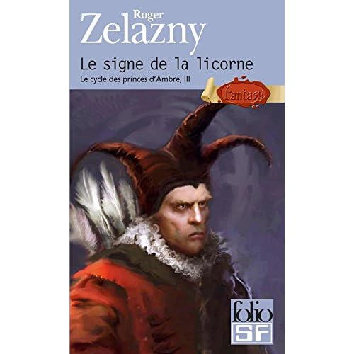 Le cycle des princes d'Ambre (Tome 3) - Le signe de la licorne