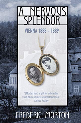 A Nervous Splendor: Vienna, 1888-1889 (English Edition)