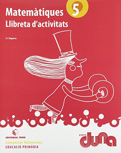 Matemàtiques 5è EPOProjecte Duna (llibreta)València