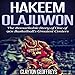 Hakeem Olajuwon: The Remarkable Story of One of 90s Basketball's Greatest Centers by