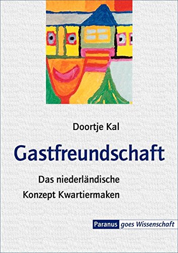 Download Gastfreundschaft: Das niederländische Konzept Kwartiermaken als Antwort auf die Ausgrenzung psychiatrieerfahrener Menschen (Paranus goes Wissenschaft) Download Gastfreundschaft: Das niederländische Konzept Kwartiermaken als Antwort auf die Ausgrenzung psychiatrieerfahrener Menschen (Paranus goes Wissenschaft)