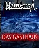 Image de Das Gasthaus: (N'amercaá - Geschichten aus der gnadenlosen Stadt 2)