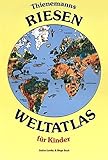 Image de Thienemanns Riesen-Weltatlas für Kinder