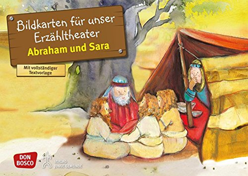 Abraham und Sara: Bildkarten für unser Erzähltheater. Entdecken. Erzählen. Begreifen. Kamishibai Bildkartenset. (Bibelgeschichten für unser Erzähltheater)