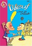 Titeuf, tome 2 : C'est pô croyab'