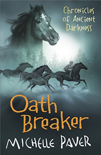 Oath Breaker: Book 5 (Chronicles of Ancient Darkness, Band 5)