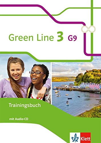 Green Line 3 G9: Trainingsbuch mit Audio-CD Klasse 7 (Green Line G9. Ausgabe ab 2015)