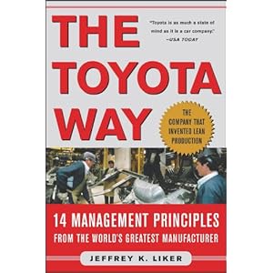 The Toyota Way: 14 Management Principles from the World's Greatest Manufacturer