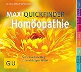 Image de MaxiQuickfinder Homöopathie: Der schnellste Weg zum richtigen Mittel (GU Quickfinder Körper, Geist