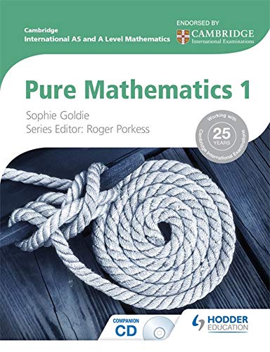 Cambridge International AS and A Level Mathematics Pure Mathematics 1 (Cambridge International As & a Level Mathematics)