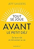Tout se joue avant le petit-déj.