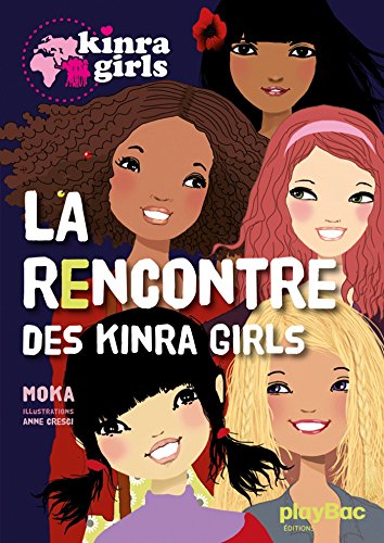 la  Rencontre des kinra girls