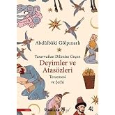 Tasavvuftan Dilimize Ge&ccedil;en Deyimler Ve Atas&ouml;zleri