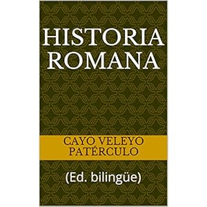 Historia romana: (Ed. bilingüe)