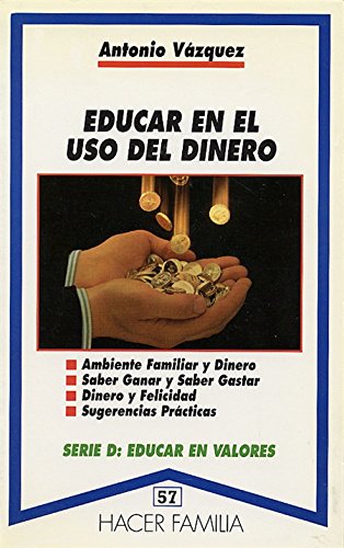 Educar en el uso del dinero (Hacer Familia)